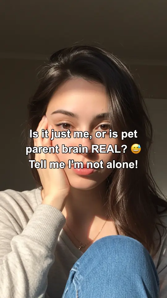 Slideshow slide: sunlit selfie with the hook text 'Is it just me, or is pet parent brain REAL? Tell me I'm not alone!'